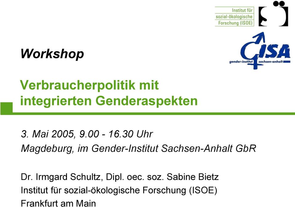 30 Uhr Magdeburg, im Gender-Institut Sachsen-Anhalt GbR Dr.