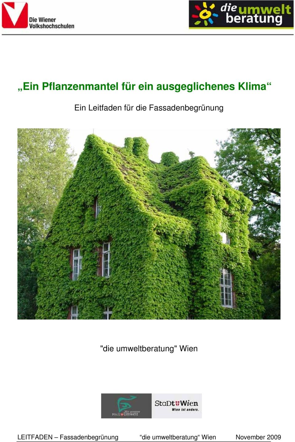 Fassadenbegrünung "die umweltberatung" Wien