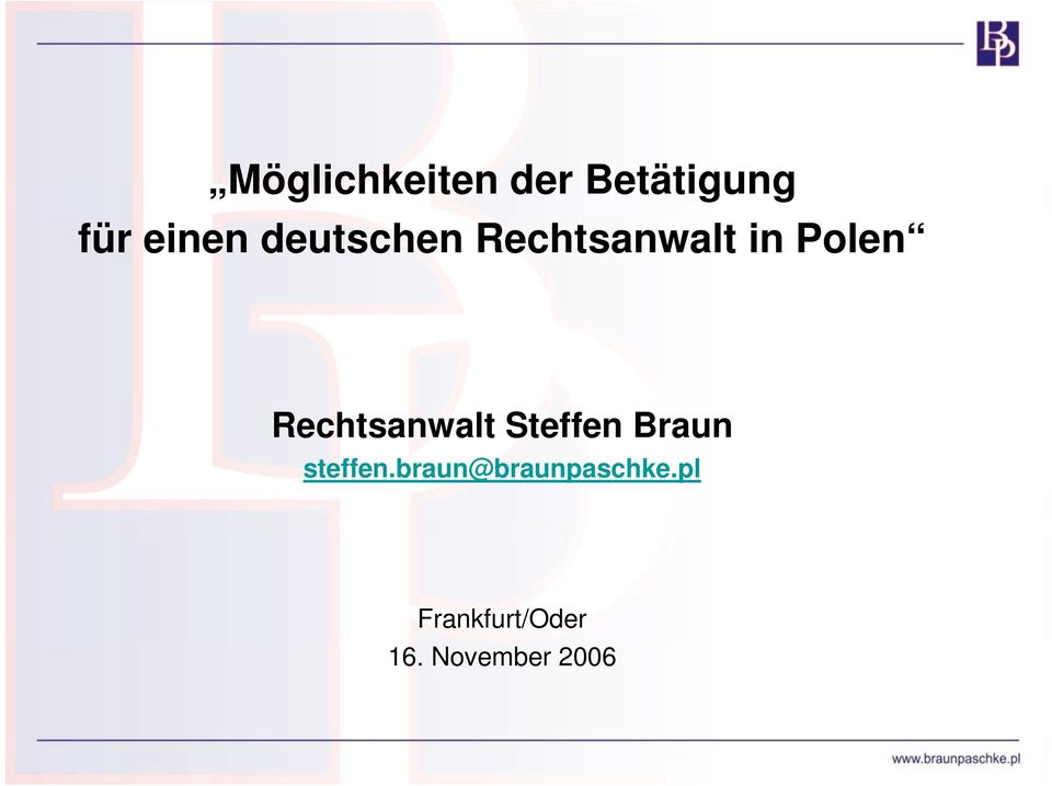 Rechtsanwalt Steffen Braun steffen.