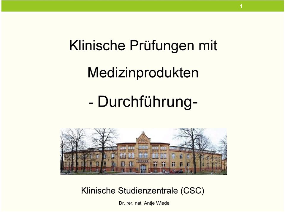 Durchführung- Klinische