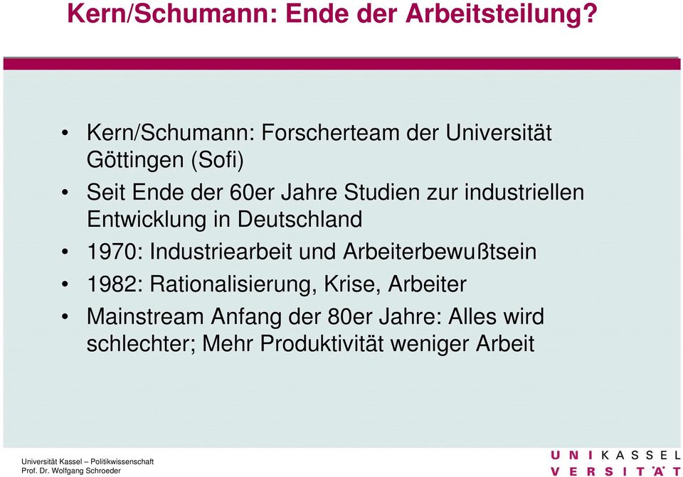 Studien zur industriellen Entwicklung in Deutschland 1970: Industriearbeit und