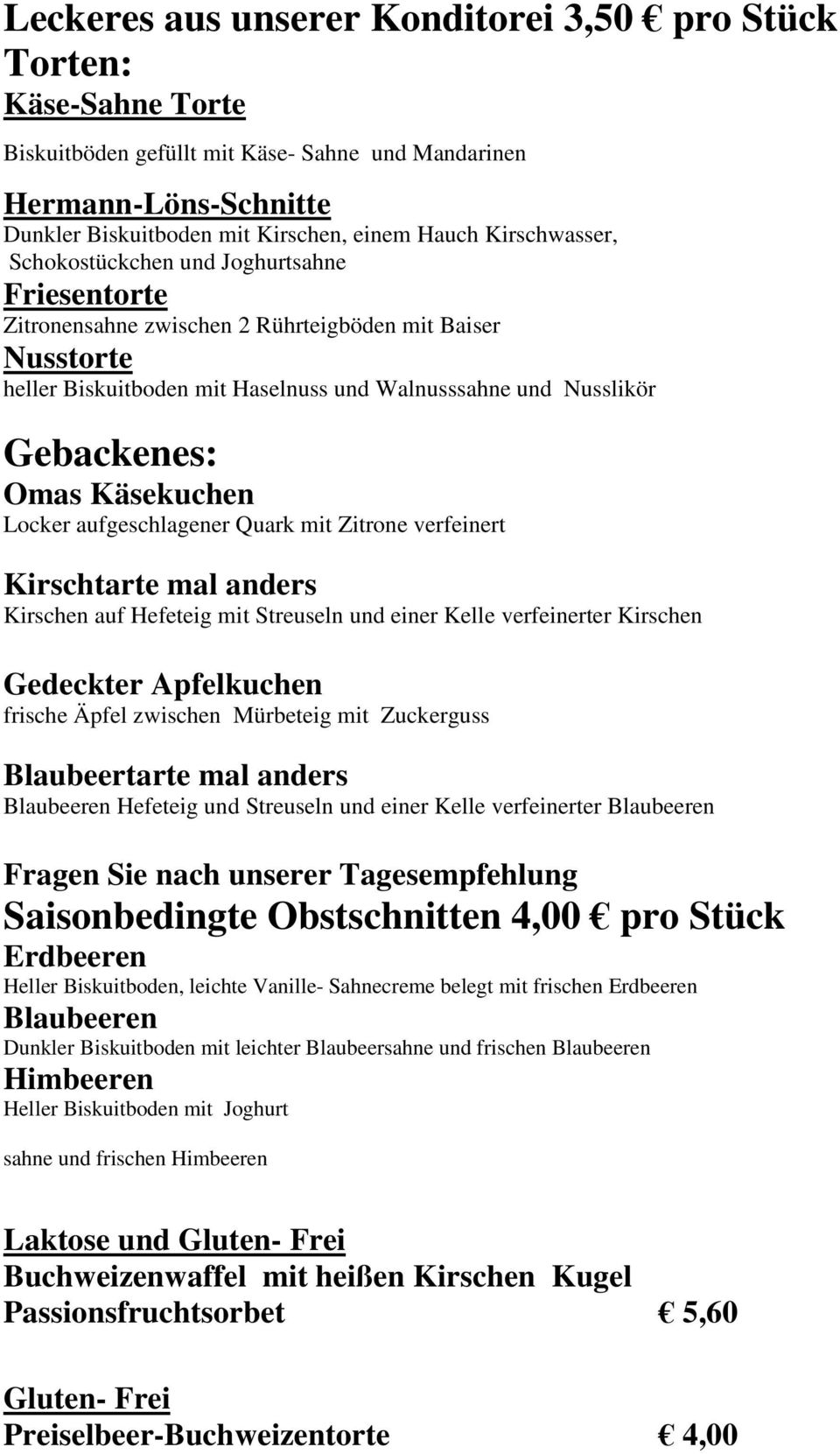 Omas Käsekuchen Locker aufgeschlagener Quark mit Zitrone verfeinert Kirschtarte mal anders Kirschen auf Hefeteig mit Streuseln und einer Kelle verfeinerter Kirschen Gedeckter Apfelkuchen frische