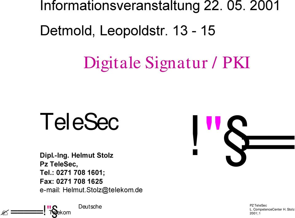 13-15 Digitale Signatur / PKI TeleSec Dipl.-Ing.