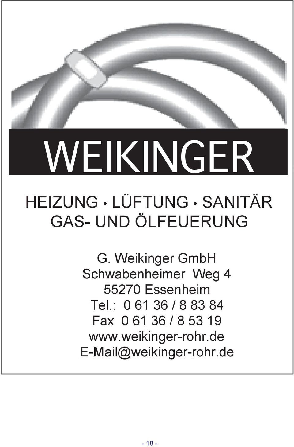 Weikinger GmbH Schwabenheimer Weg 4 55270 Essenheim
