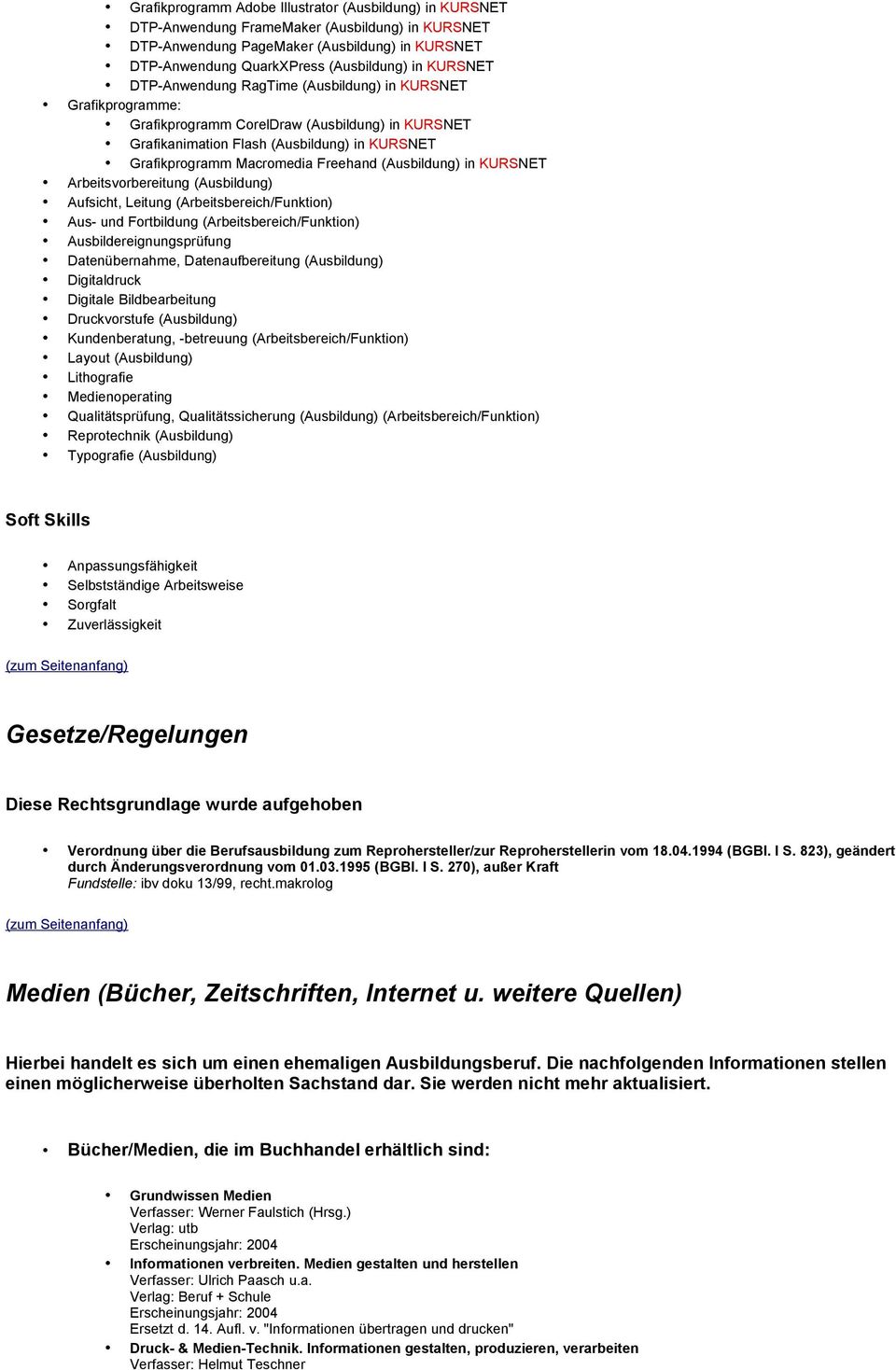 Freehand (Ausbildung) in KURSNET Arbeitsvorbereitung (Ausbildung) Aufsicht, Leitung (Arbeitsbereich/Funktion) Aus- und Fortbildung (Arbeitsbereich/Funktion) Ausbildereignungsprüfung Datenübernahme,