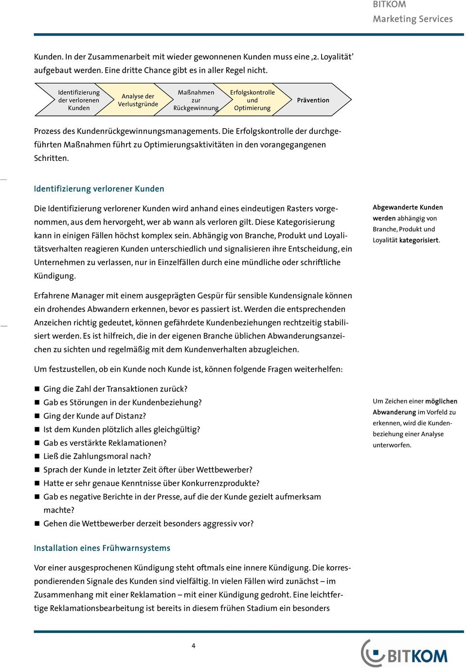 Die Erfolgskontrolle der durchgeführten Maßnahmen führt zu Optimierungsaktivitäten in den vorangegangenen Schritten.