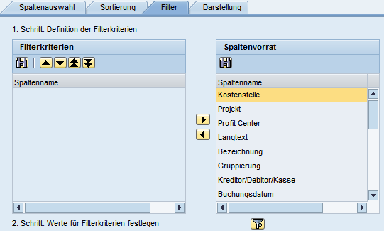 - Individuell SAP Portal Das ausgewählte Spaltendesign kann über den Karteireiter Sortierung nach den unterschiedlichsten Kriterien sortiert werden (auf- / absteigend, Zwischensummen bilden), wie