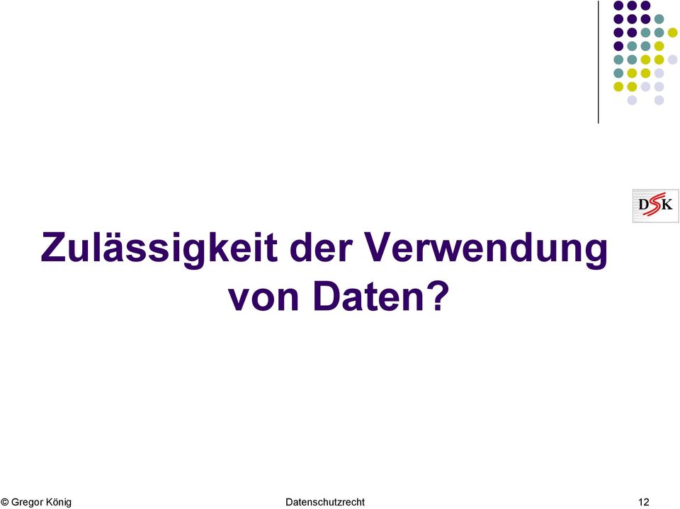 Daten?