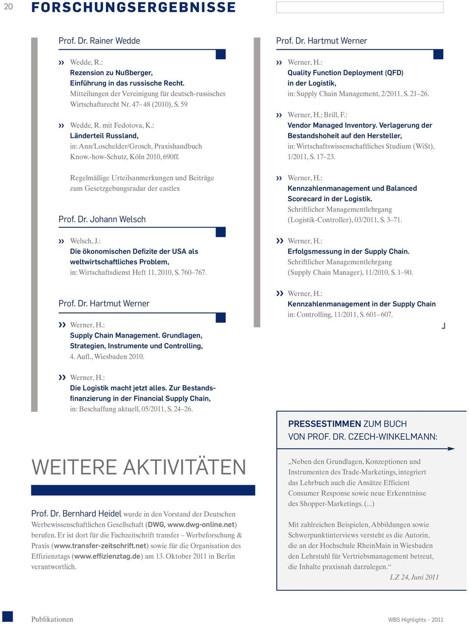 Regelmäßige Urteilsanmerkungen und Beiträge zum Gesetzgebungsradar der eastlex Prof. Dr. Johann Welsch Welsch, J.