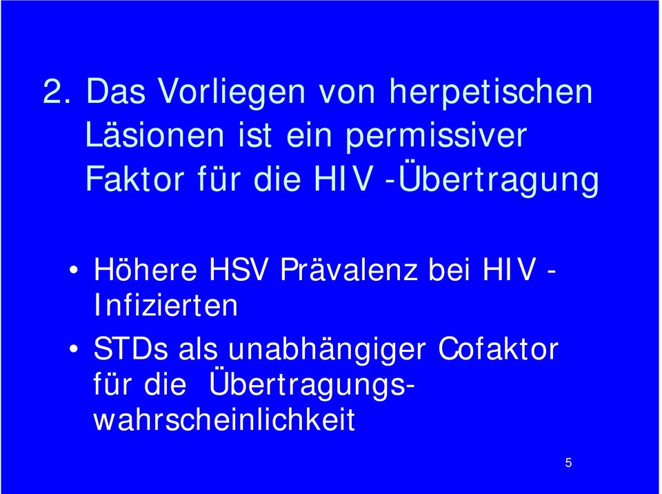 HSV Prävalenz bei HIV - Infizierten STDs als