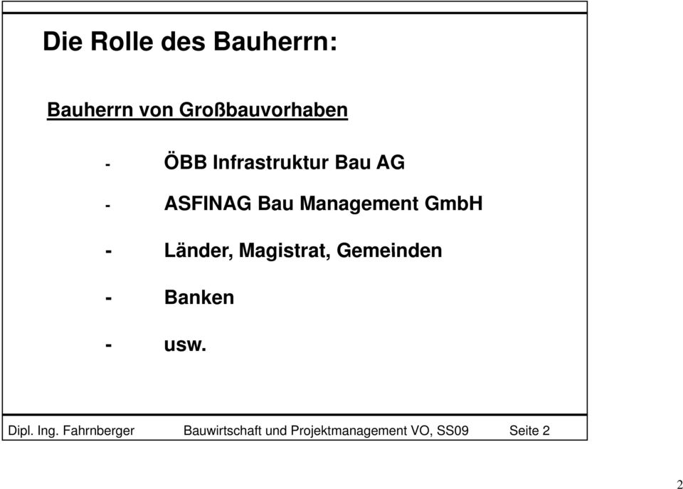 Magistrat, Gemeinden - Banken - usw. Dipl. Ing.