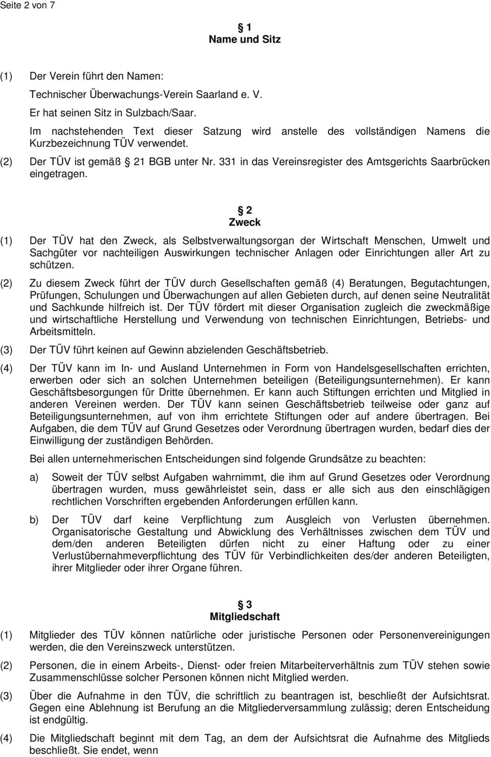 331 in das Vereinsregister des Amtsgerichts Saarbrücken eingetragen.