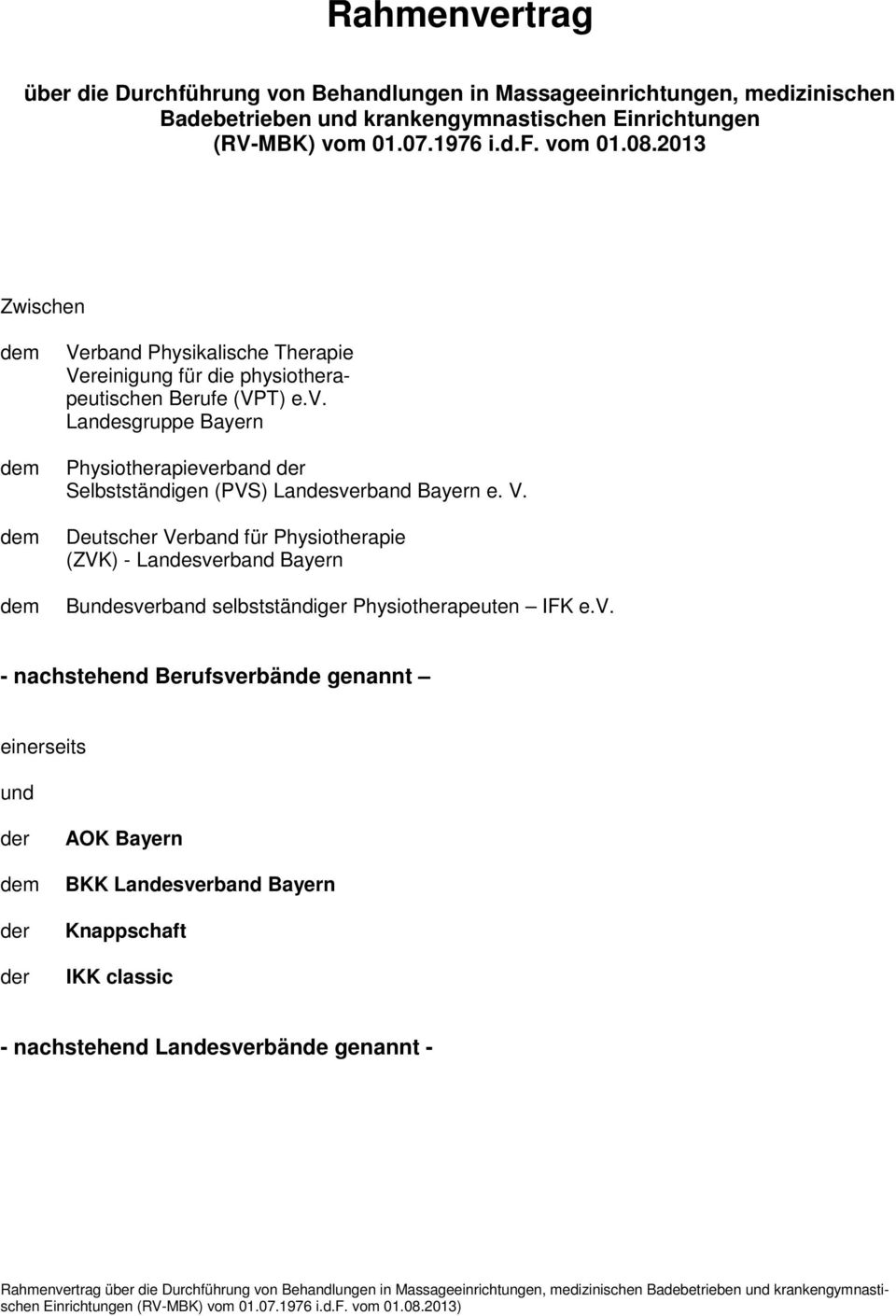 Landesgruppe Bayern Physiotherapieverband der Selbstständigen (PVS) Landesverband Bayern e. V.