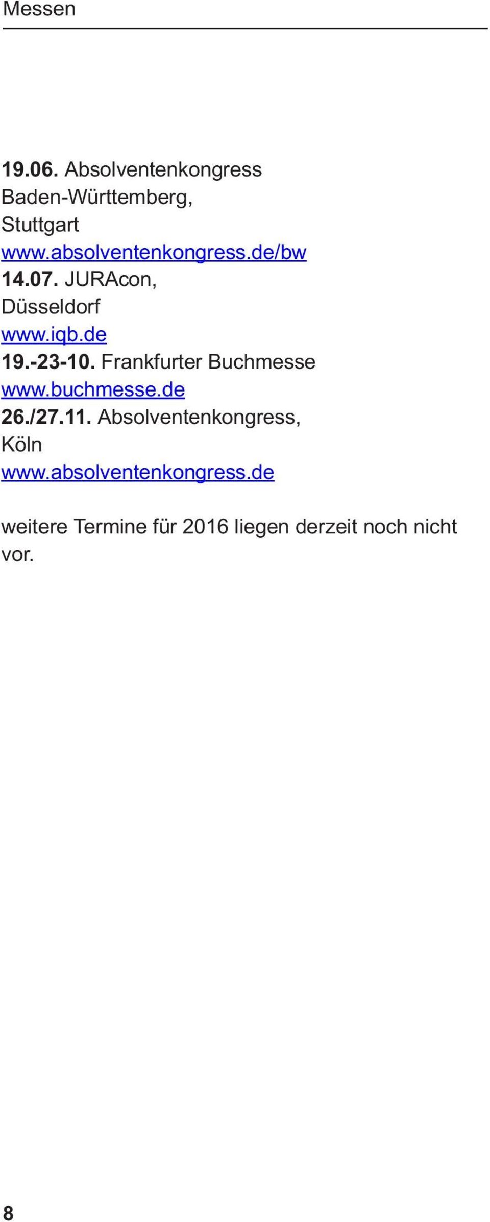 Frankfurter Buchmesse www.buchmesse.de 26./27.11.