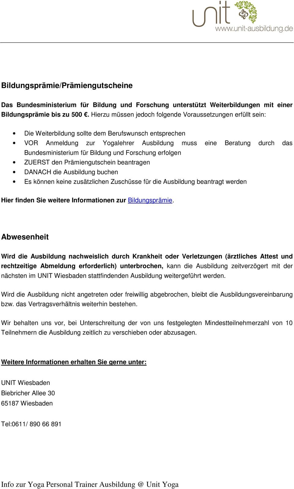 Bundesministerium für Bildung und Forschung erfolgen ZUERST den Prämiengutschein beantragen DANACH die Ausbildung buchen Es können keine zusätzlichen Zuschüsse für die Ausbildung beantragt werden