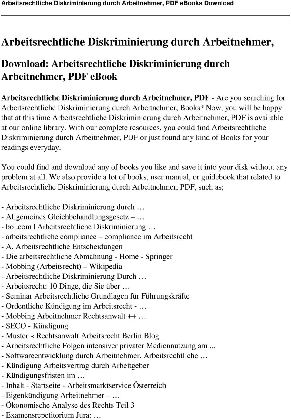 Now, you will be happy that at this time Arbeitsrechtliche Diskriminierung durch Arbeitnehmer, PDF is available at our online library.