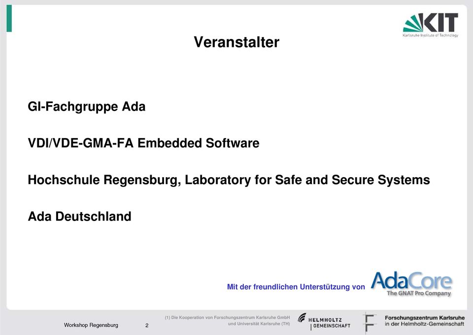 Laboratory for Safe and Secure Systems Ada