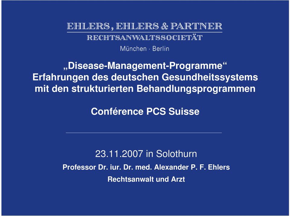 Behandlungsprogrammen Conférence PCS Suisse 23.11.
