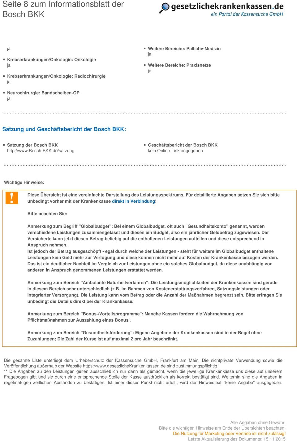Neurochirurgie: Bandscheiben-OP Satzung und Geschäftsbericht der : Satzung der http://www.bosch-bkk.
