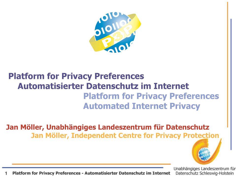 Preferences Automated Internet Privacy Jan Möller,
