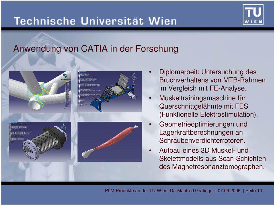 Geometrieoptimierungen und Lagerkraftberechnungen an Schraubenverdichterrotoren.