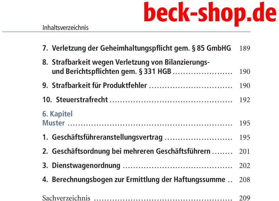 Strafbarkeit für Produktfehler... 190 10. Steuerstrafrecht... 192 6. Kapitel Muster... 195 1.