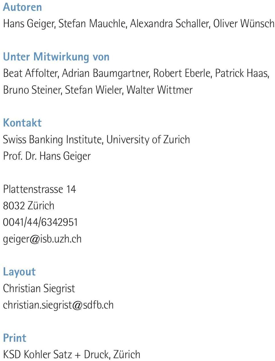 Banking Institute, University of Zurich Prof. Dr.