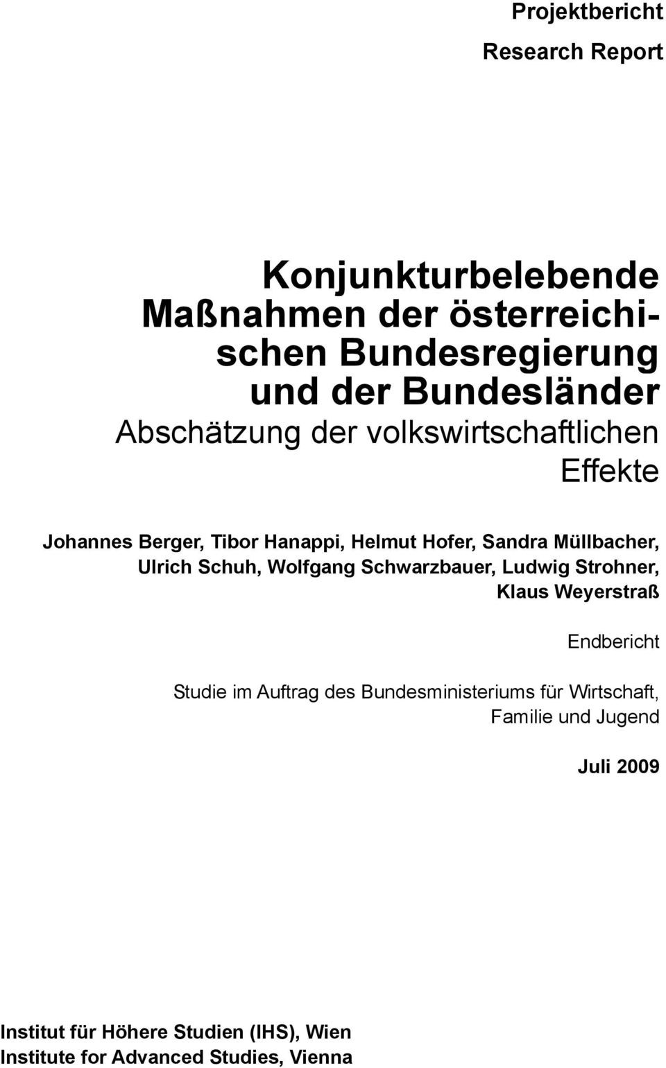 Schuh, Wolfgang Schwarzbauer, Ludwig Strohner, Klaus Weyerstraß Endbericht Studie im Auftrag des Bundesministeriums