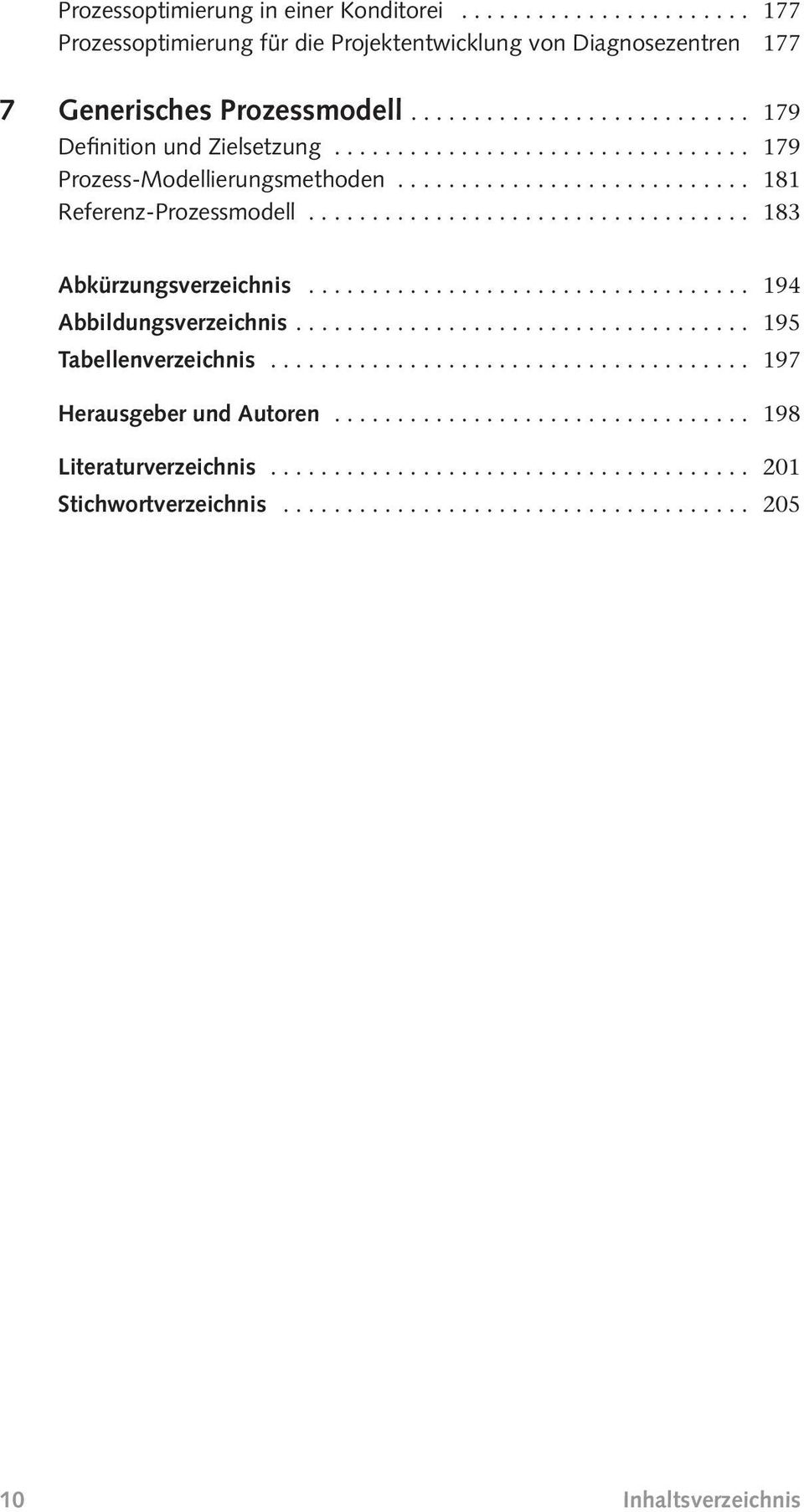 .................................. 183 Abkürzungsverzeichnis................................... 194 Abbildungsverzeichnis.................................... 195 Tabellenverzeichnis.