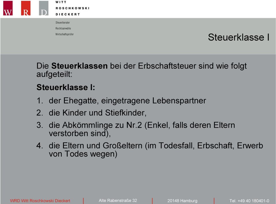 die Kinder und Stiefkinder, 3. die Abkömmlinge zu Nr.