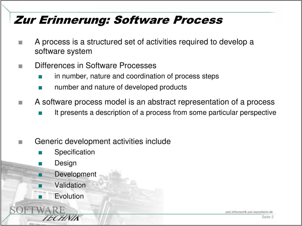 products A software process model is an abstract representation of a process It presents a description of a process from