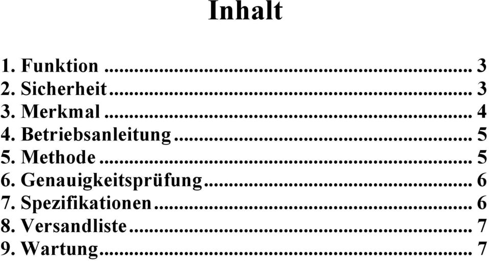 Methode... 5 6. Genauigkeitsprüfung... 6 7.