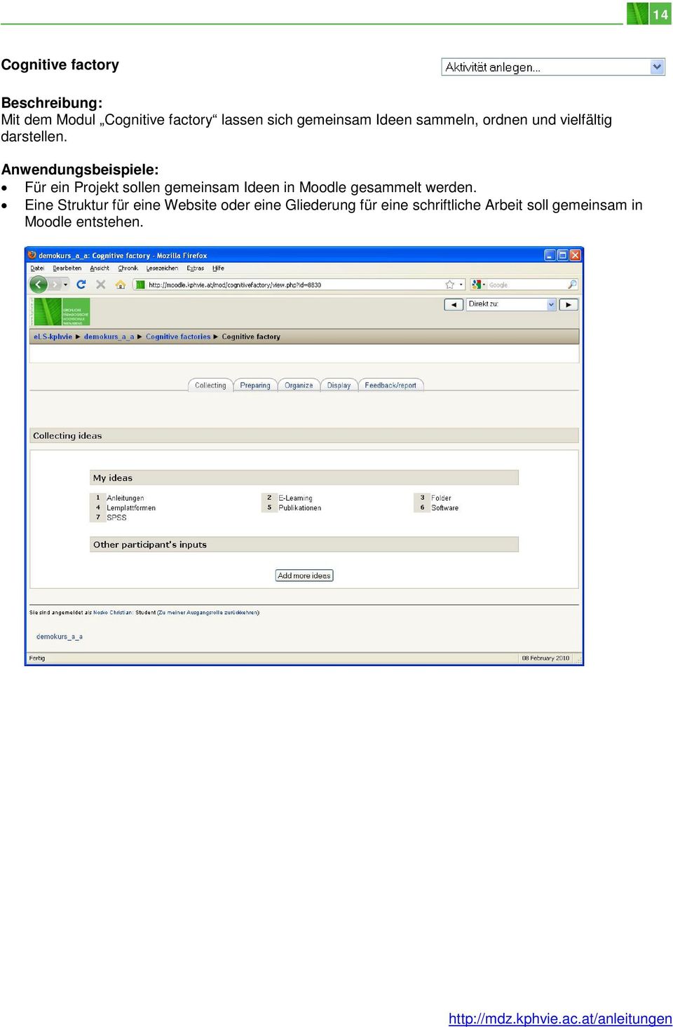 Für ein Projekt sollen gemeinsam Ideen in Moodle gesammelt werden.