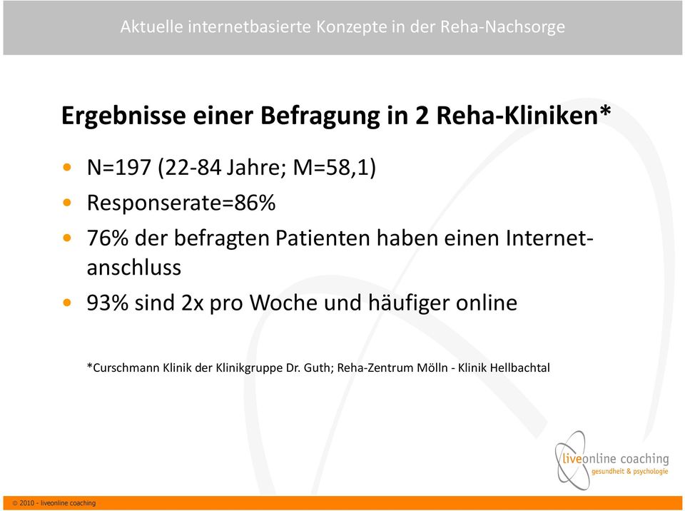 Internetanschluss 93% sind 2x pro Woche und häufiger online