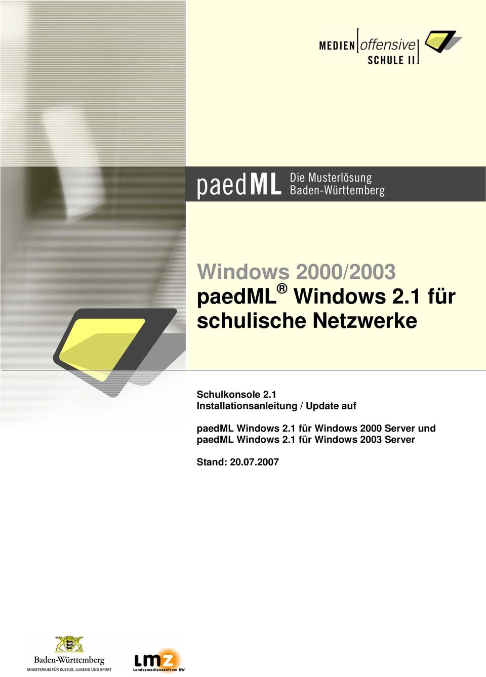 1 Installationsanleitung / Update auf paedml Windows 2.