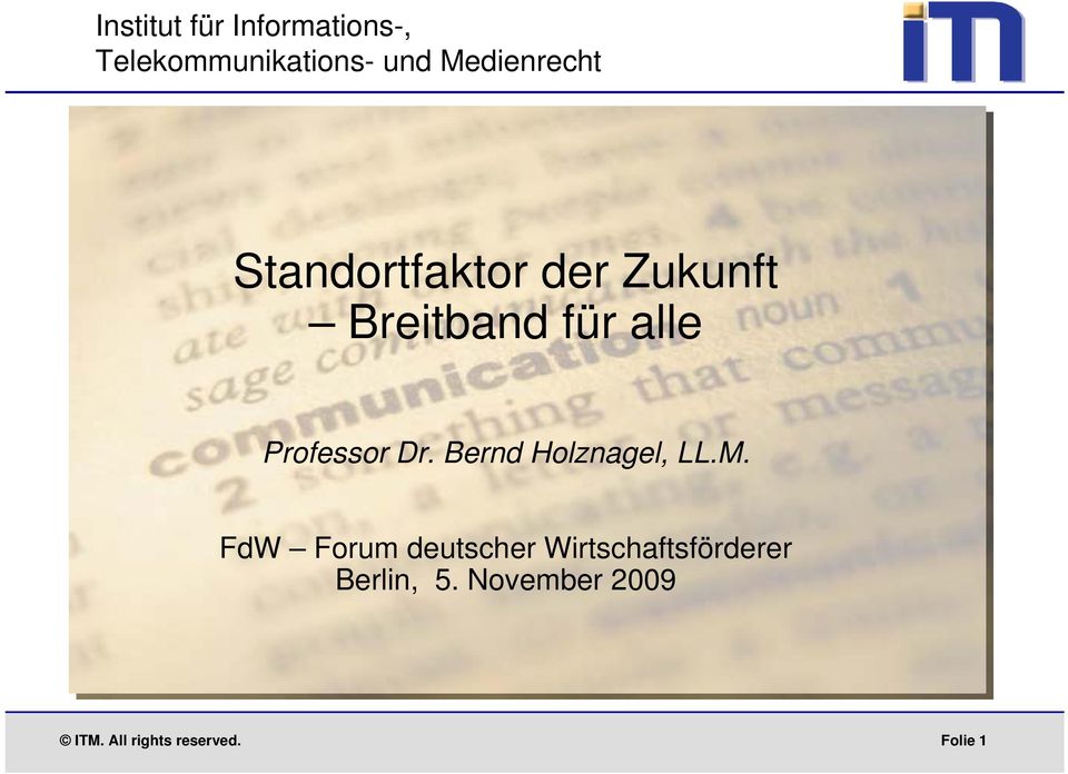 Professor Dr. Bernd Holznagel, LL.M.