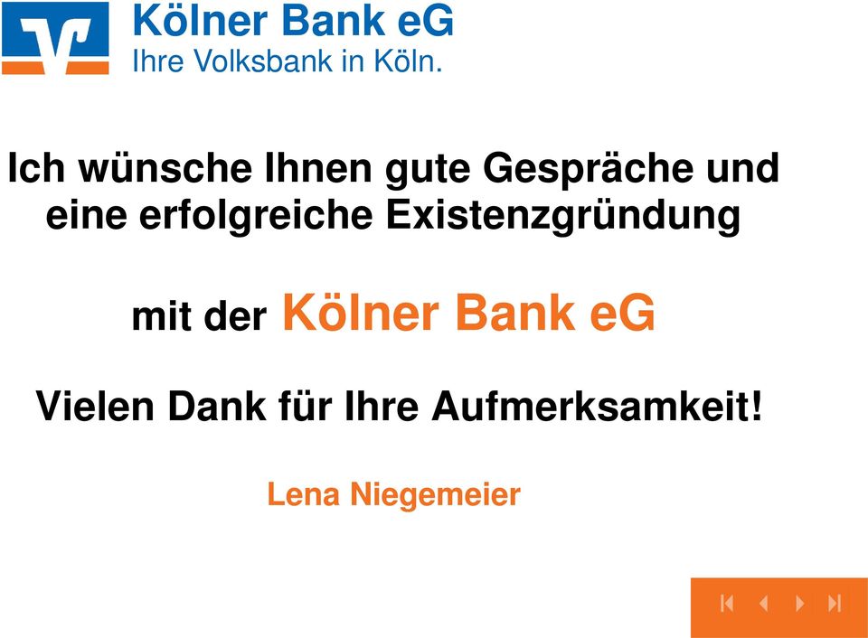 mit der Kölner Bank eg Vielen Dank
