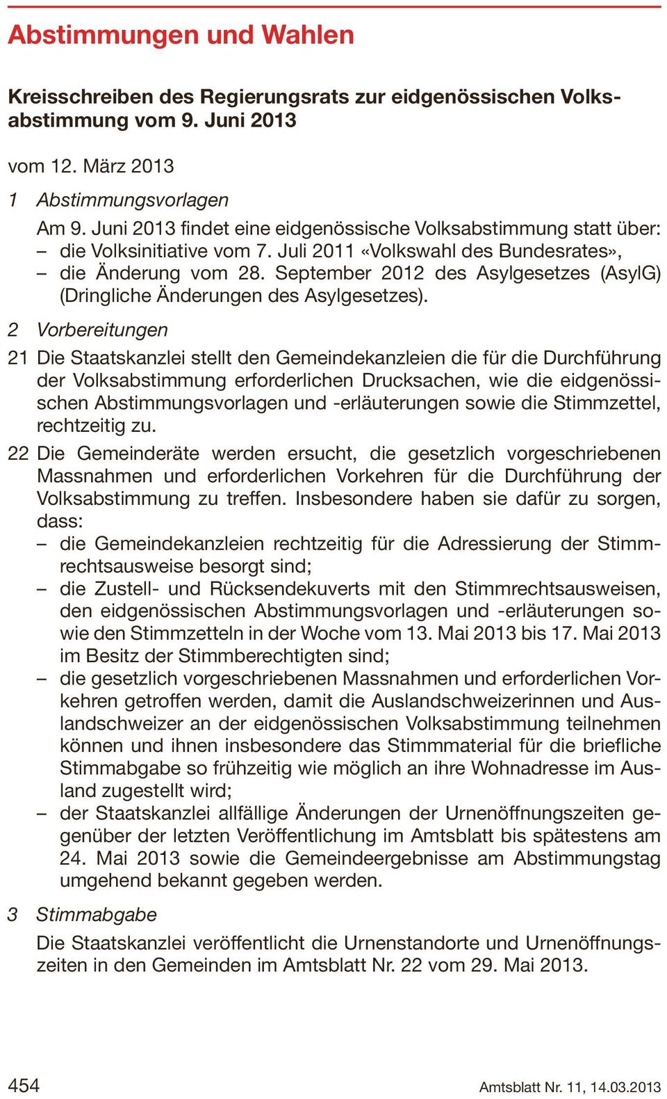 September 2012 des Asylgesetzes (AsylG) (Dringliche Änderungen des Asylgesetzes).