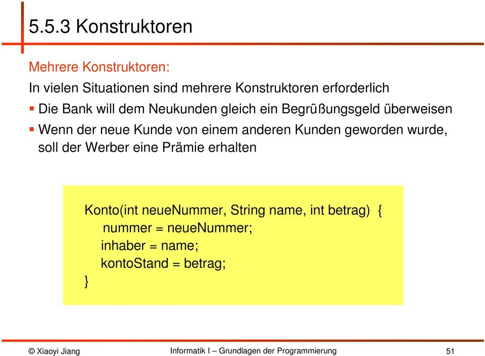 Kunde von einem anderen Kunden geworden wurde, soll der Werber eine Prämie erhalten Konto(int