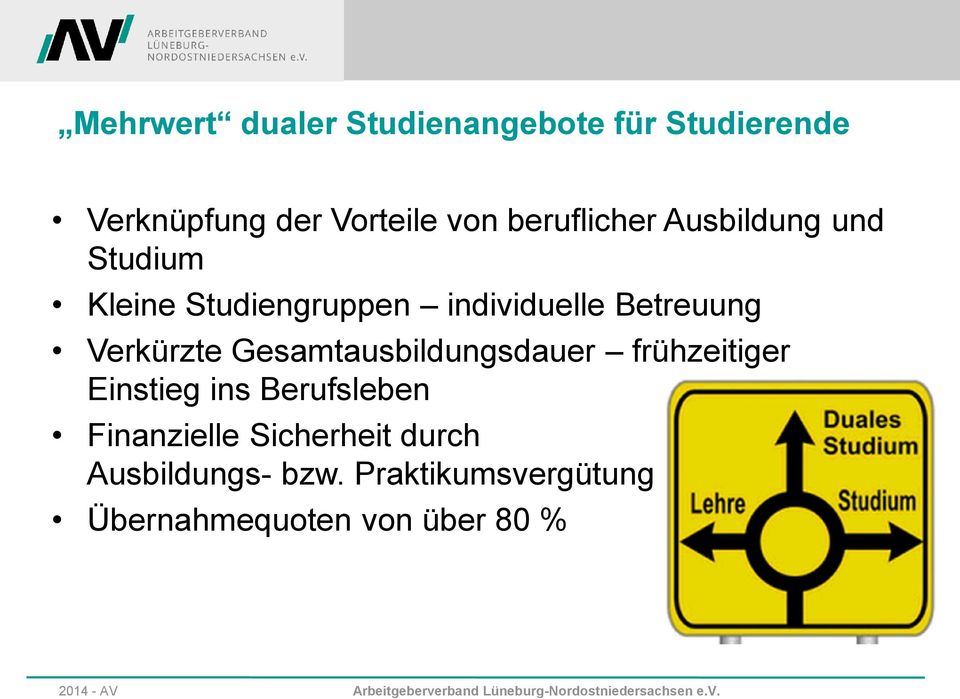 Verkürzte Gesamtausbildungsdauer frühzeitiger Einstieg ins Berufsleben