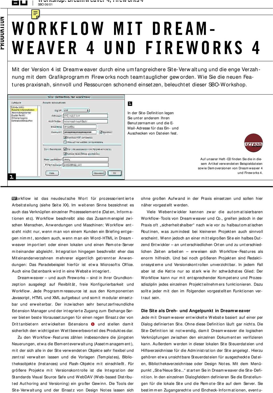 In der Site-Definition legen Sie unter anderem Ihren Benutzernamen und die E- Mail-Adresse für das Ein- und Auschecken von Dateien fest.