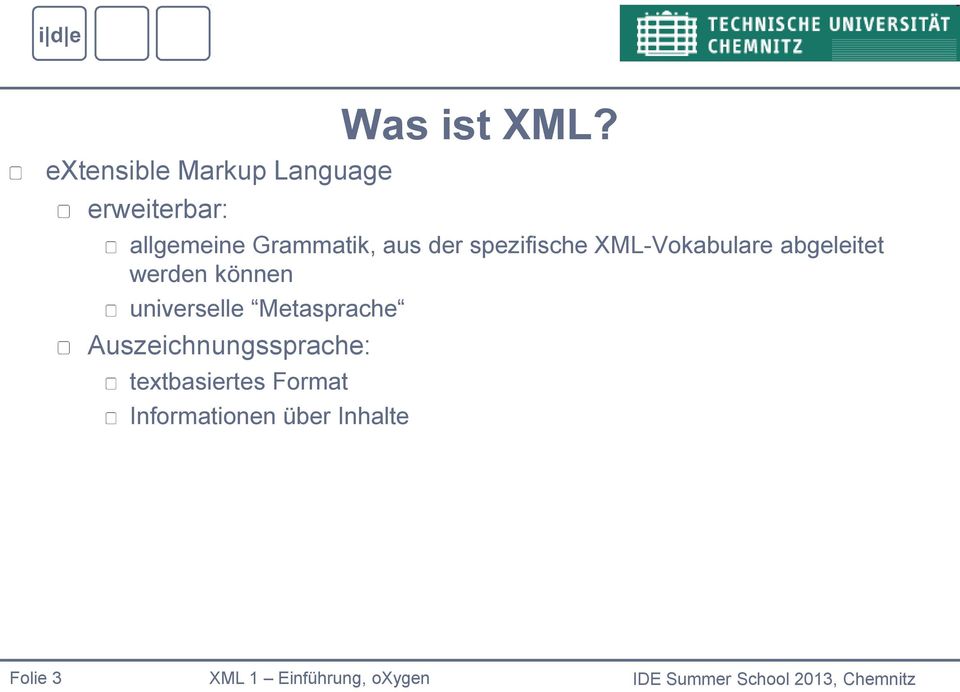 Grammatik, aus der spezifische XML-Vokabulare abgeleitet