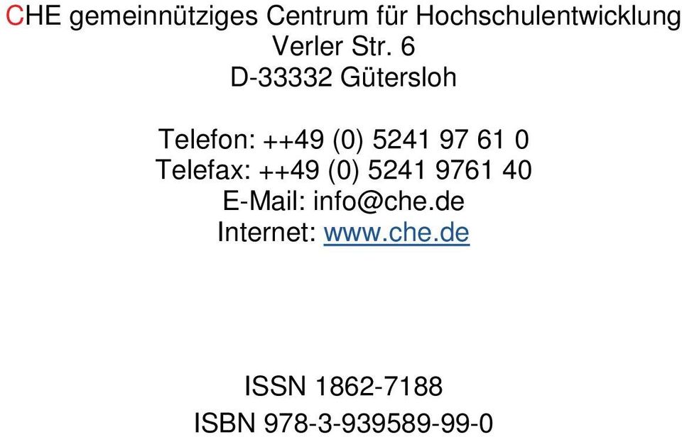 6 D-33332 Gütersloh Telefon: ++49 (0) 5241 97 61 0