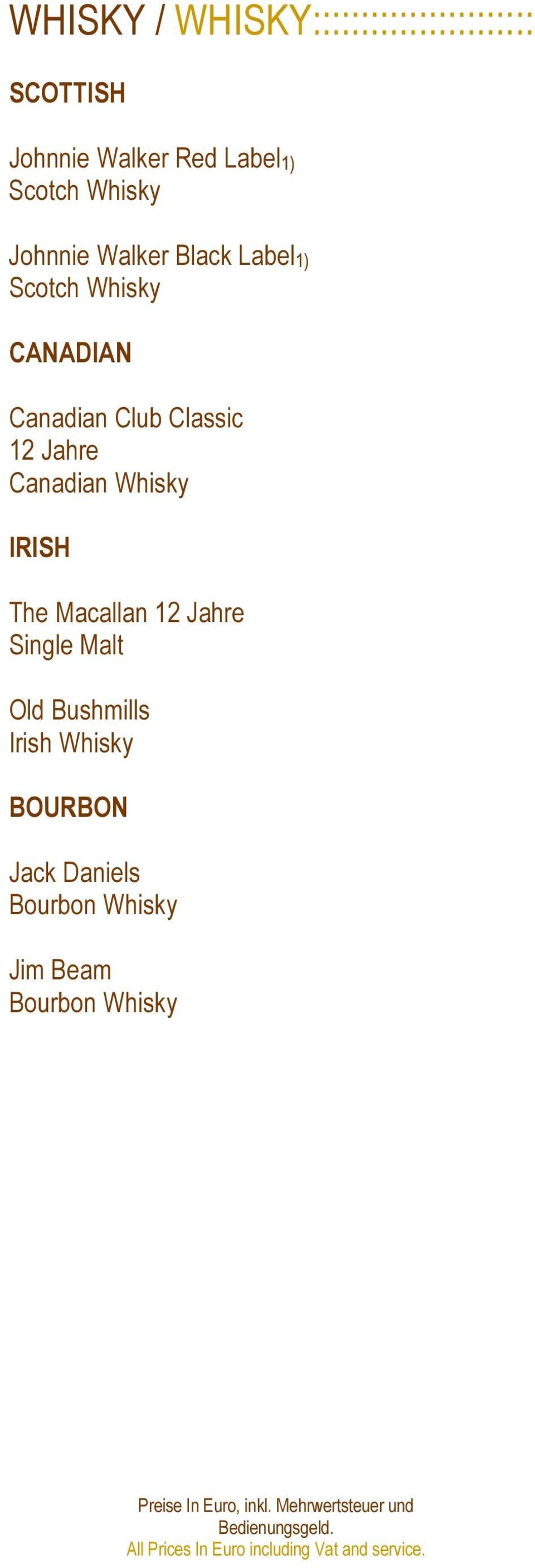 Club Classic 12 Jahre Canadian Whisky IRISH The Macallan 12 Jahre Single Malt