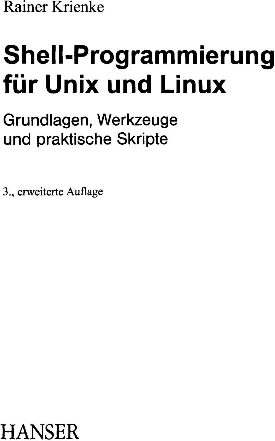 und Linux Grundlagen, Werkzeuge