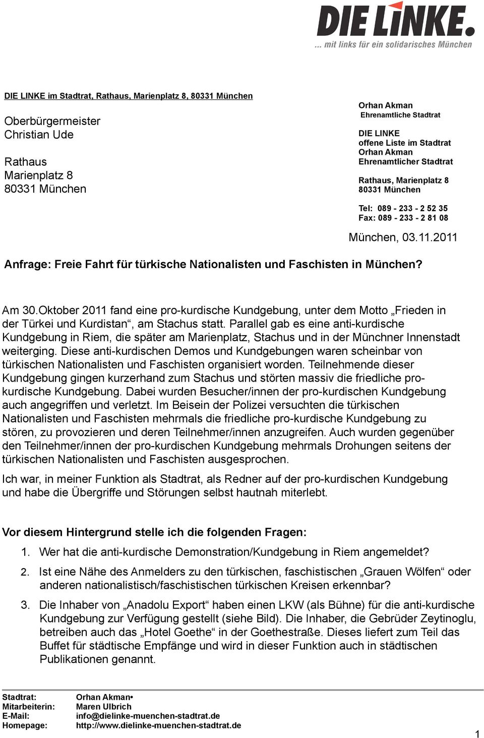 2011 Anfrage: Freie Fahrt für türkische Nationalisten und Faschisten in München? Am 30.