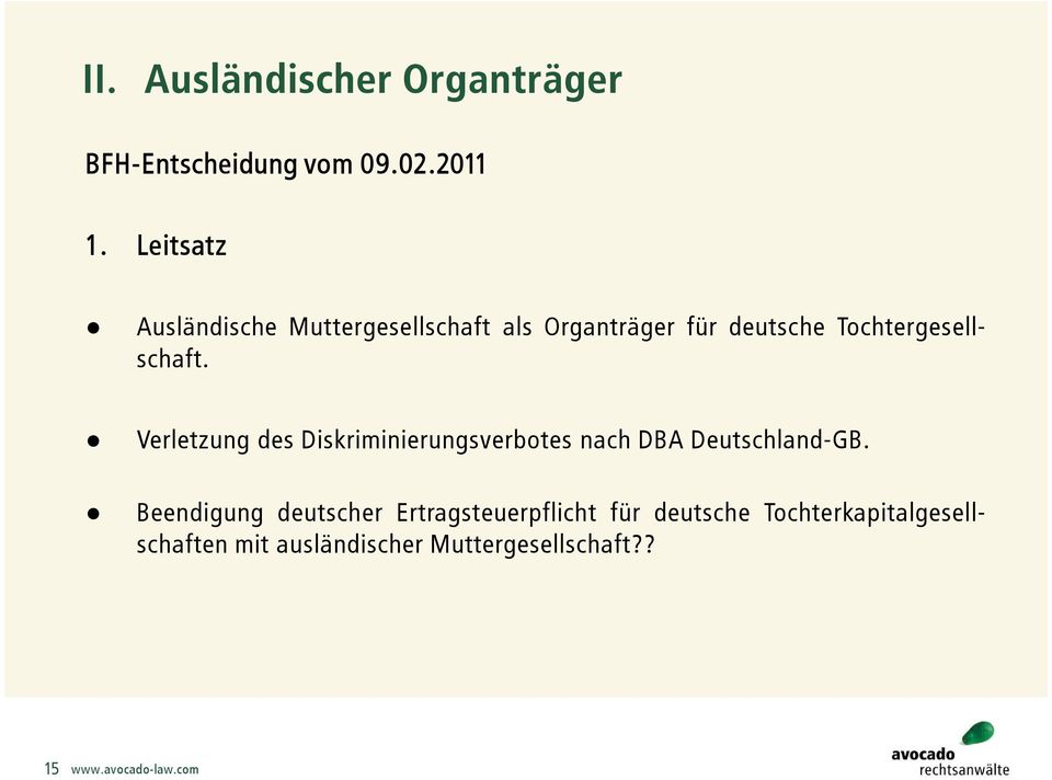 Tochtergesellschaft. Verletzung des Diskriminierungsverbotes nach DBA Deutschland-GB.
