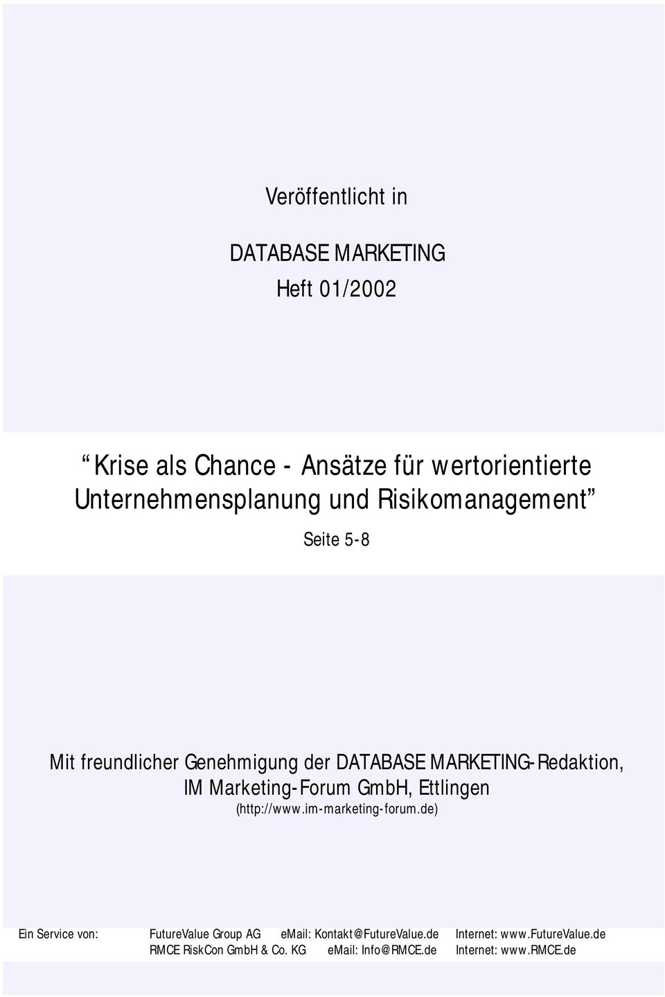 MARKETING-Redaktion, IM Marketing-Forum GmbH, Ettlingen (http://www.im-marketing-forum.