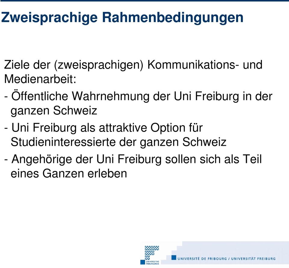 Schweiz - Uni Freiburg als attraktive Option für Studieninteressierte der
