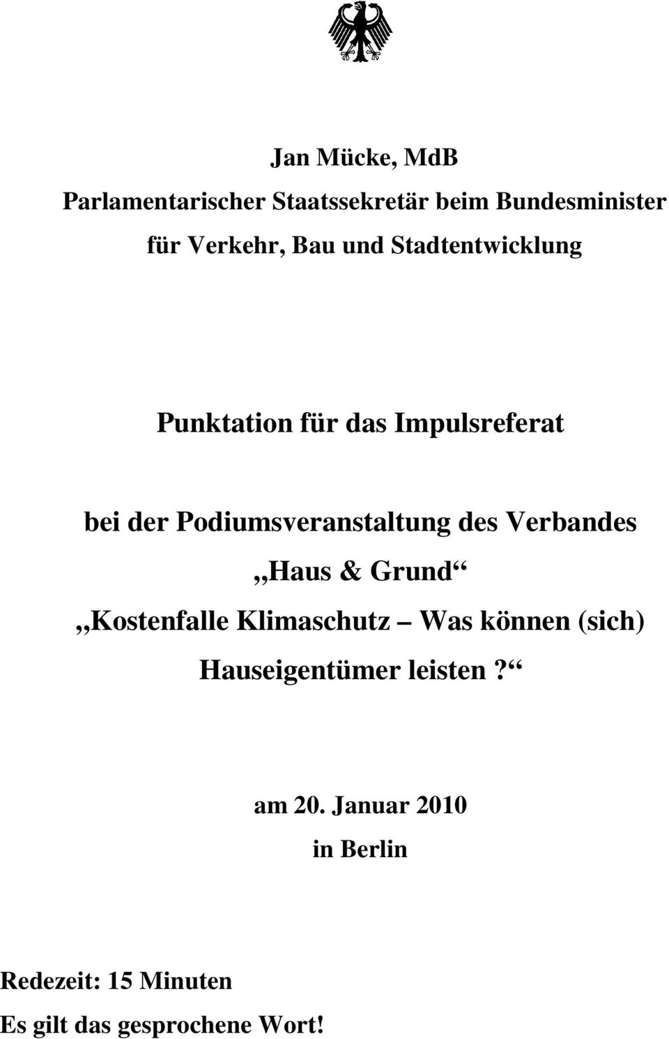 des Verbandes Haus & Grund Kostenfalle Klimaschutz Was können (sich) Hauseigentümer